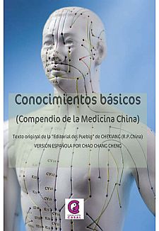 Conocimientos bsicos. Compendio de la Medicina China