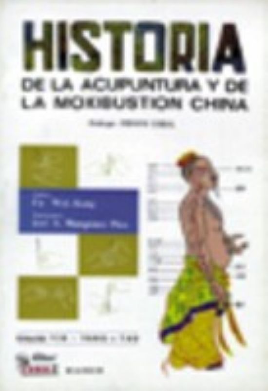 Historia De La Acupuntura Y De La Moxi-