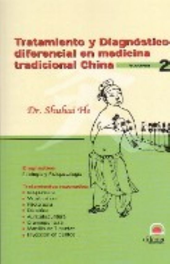 Tratamiento Y Diagnostico diferencial Vol.2 en medicina china