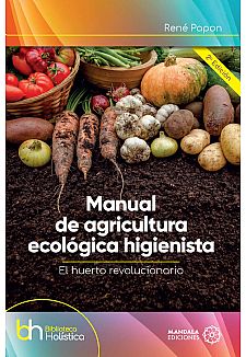Manual de agricultura ecológica higienista