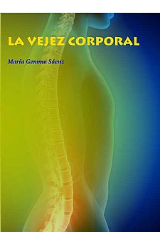 La Vejez Corporal vol.2