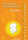 El lenguaje de los abrazos Abrazoterapia - MAN0010375