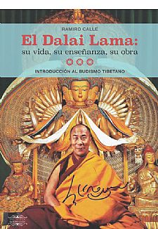 La vida del dalai lama y enseanzas del budismo tibetano