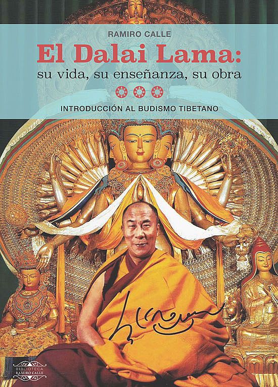 La vida del dalai lama y enseanzas del budismo tibetano