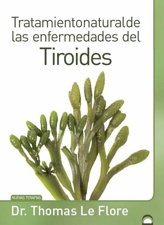 Tratamiento natural de las  enfermedades del Tiroides