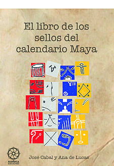 El libro de los Sellos del Calendario Maya