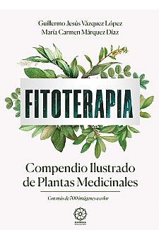FITOTERAPIA. Compendio ilustrado de Plantas Medicinales