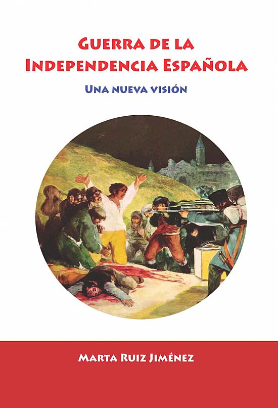 La Guerra de Independencia Espaola