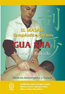 El masaje teraputico chino GUA SHA Tcnica de raspado