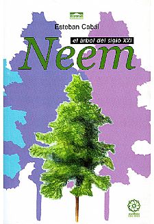 Neem,el Arbol Del Siglo Xxi
