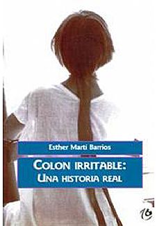 Colon Irritable: Una Historia Real (n.edic)