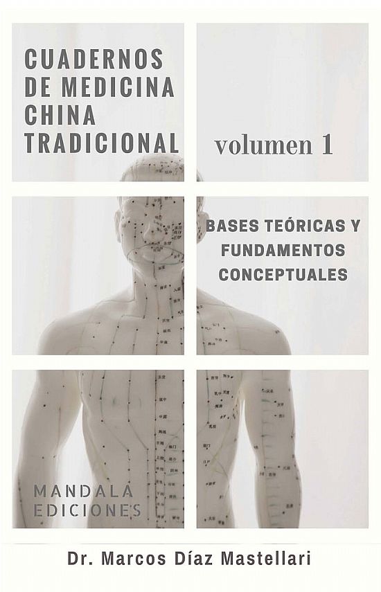 Cuadernos de Medicina China Tradicional volumen 1