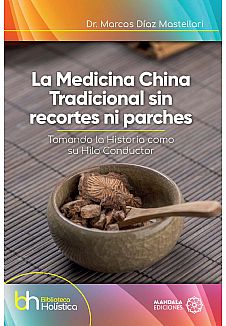 La Medicina China Tradicional sin recortes ni parches