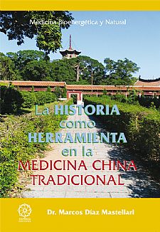 La Historia como herramienta en la Medicina China Tradicional