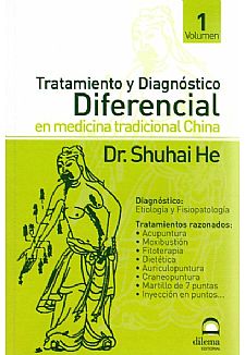 Tratamiento y Diagnstico Diferencial en medicina tradicional China. Volumen I
