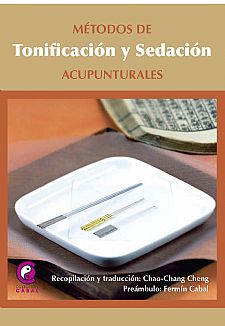 Metodos De Tonificacion y Sedacion Acupunturales (n.e.)