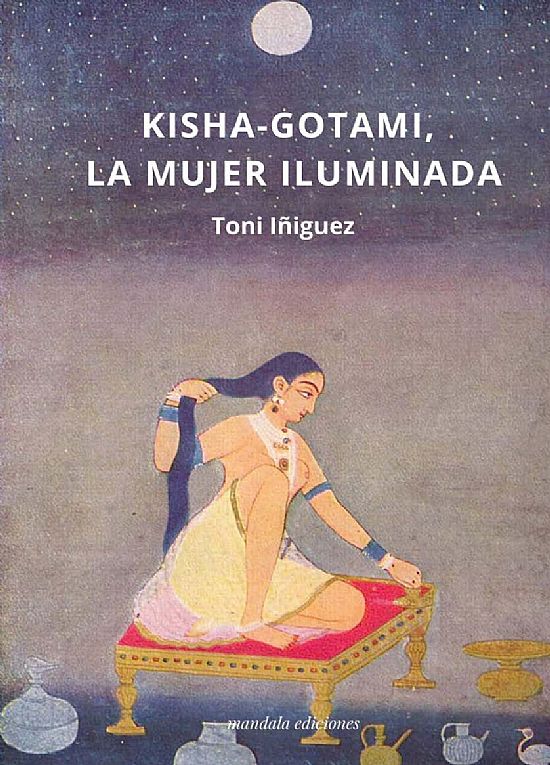 Kisha-Gotami la mujer iluminada