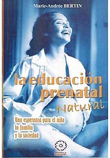 La educacin prenatal natural