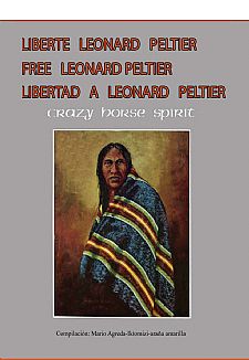 Libertad a Leonard Peltier - Free Leonard Peltier