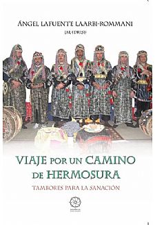 VIAJE POR UN CAMINO HERMOSURA (2a. EDICION REVISADA)