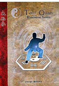 Taiji Quan (tai Chi Chuan) El universo taosta