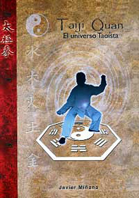 Taiji Quan (tai Chi Chuan) El universo taosta