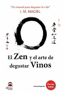 El Zen y el arte de degustar vinos