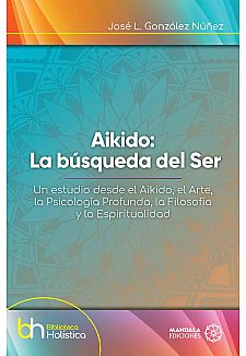 Aikido: la bsqueda del Ser