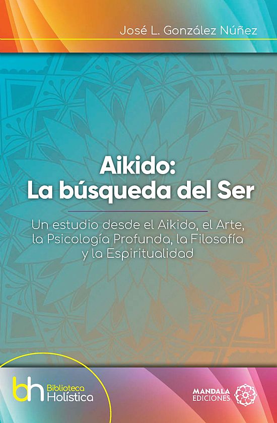 Aikido: la bsqueda del Ser