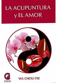 La Acupuntura y el Amor