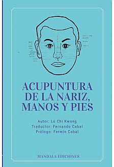 Acupuntura de la nariz manos y pies