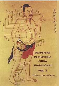 CUADERNOS DE MEDICINA CHINA TRADICIONAL Volumen III Canales y Colaterales