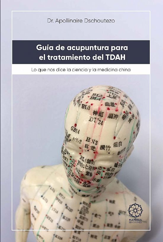 Gu�a de acupuntura para el tratamiento del TDAH
