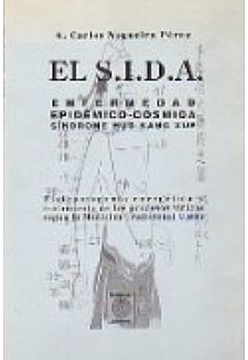 Sida: Enfermedad Epidemico-cosmica, El