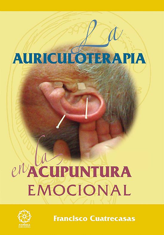 La Auriculoterapia en la Acupuntura Emocional