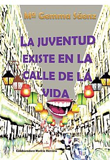 La Juventud existe en la calle de la  vida