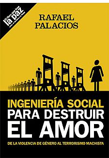 Ingeniera social para destruir el amor