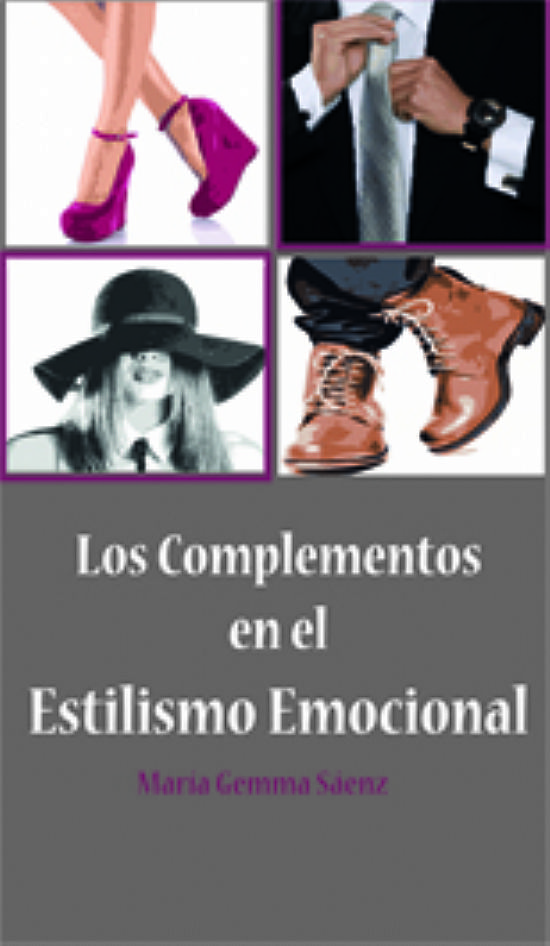 Los complementos en el Estilismo Emocional