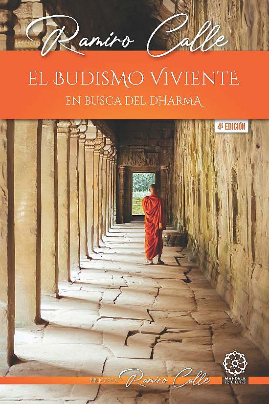El Budismo Viviente. En busca del Dharma