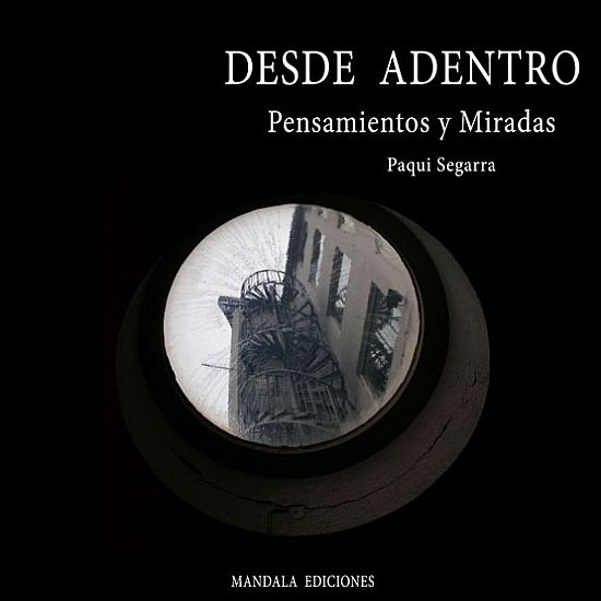 Desde adentro - Pensamientos y Miradas