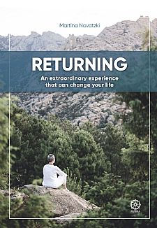 Returning An extraordinary experience that can change your life