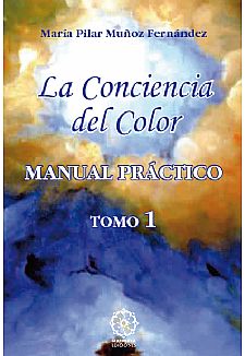 La conciencia del color. Tomo 1