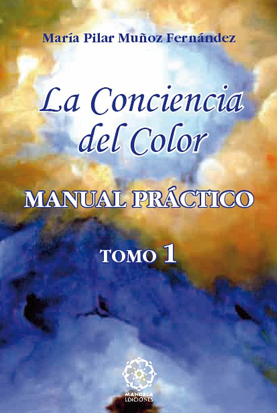 La conciencia del color. Tomo 1