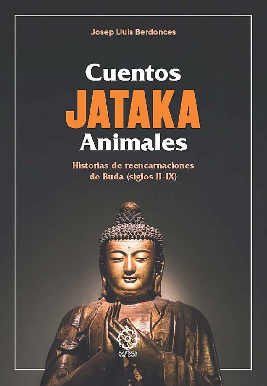 Cuentos Jataka. Vol. 1 Animales