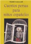 Cuentos persas para ni�os espa�oles - MAN0010221