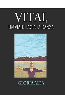 VITAL un viaje hacia la danza