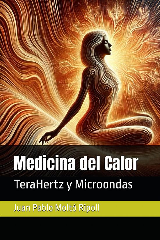 Medicina del Calor: TeraHertz y Microondas