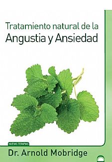 Tratamiento natural de la Angustia y Ansiedad