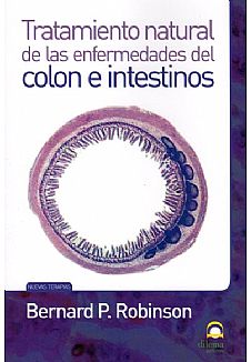 Tratamiento Natural de las Enfermedades del Colon e Intestinos