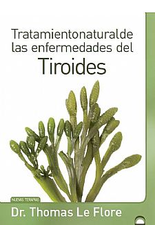 Tratamiento natural de las  enfermedades del Tiroides